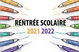 Organisation de la rentrée 2021-2022