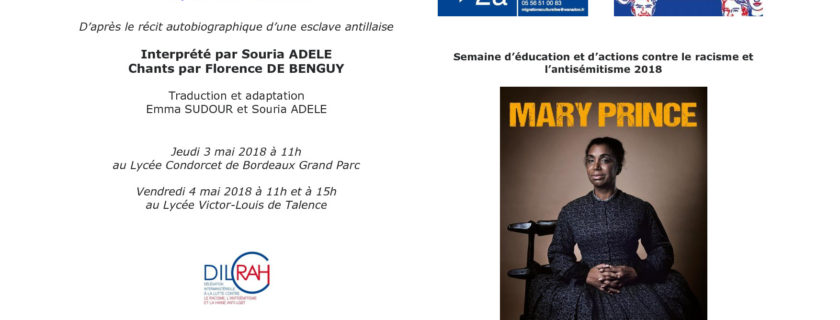 3 mai 2018 : Le Lycée Condorcet a reçu une troupe théâtrale qui a donné une représentation de l’adaptation du monologue de Mary Prince, le premier témoignage d’une femme esclave